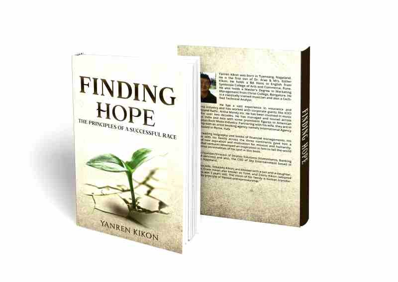 A book titled, ‘Finding Hope: Principles of a Successful Race,’ written by Yanren Kikon is now is available on Amazon, Flipkart, and Golpapa.